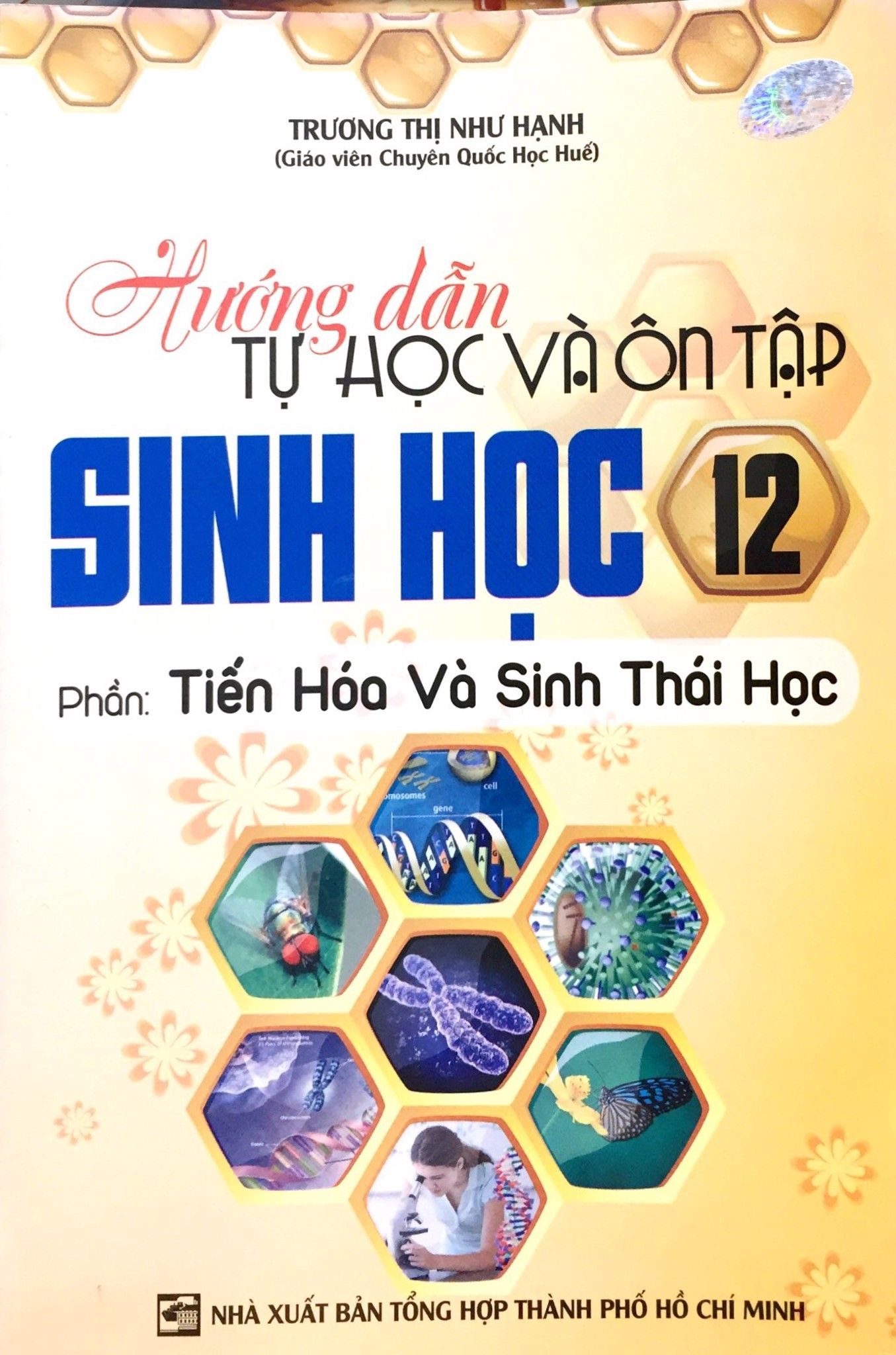 Hướng Dẫn Tự Học Và Ôn Tập Sinh Học Lớp 12 Phần Tiến Hóa Và Sinh Thái Học