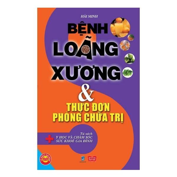 Bệnh Loãng Xương Và Thực Đơn Phòng Chữa Trị