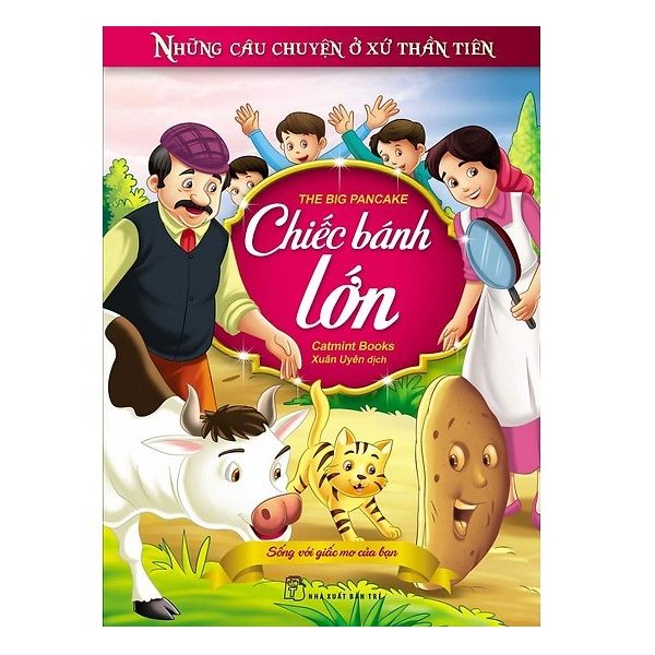 Những Câu Chuyện Ở Xứ Thần Tiên - Chiếc Bánh Lớn