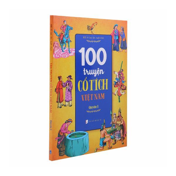 100 Truyện Cổ Tích Việt Nam - Quyển 3