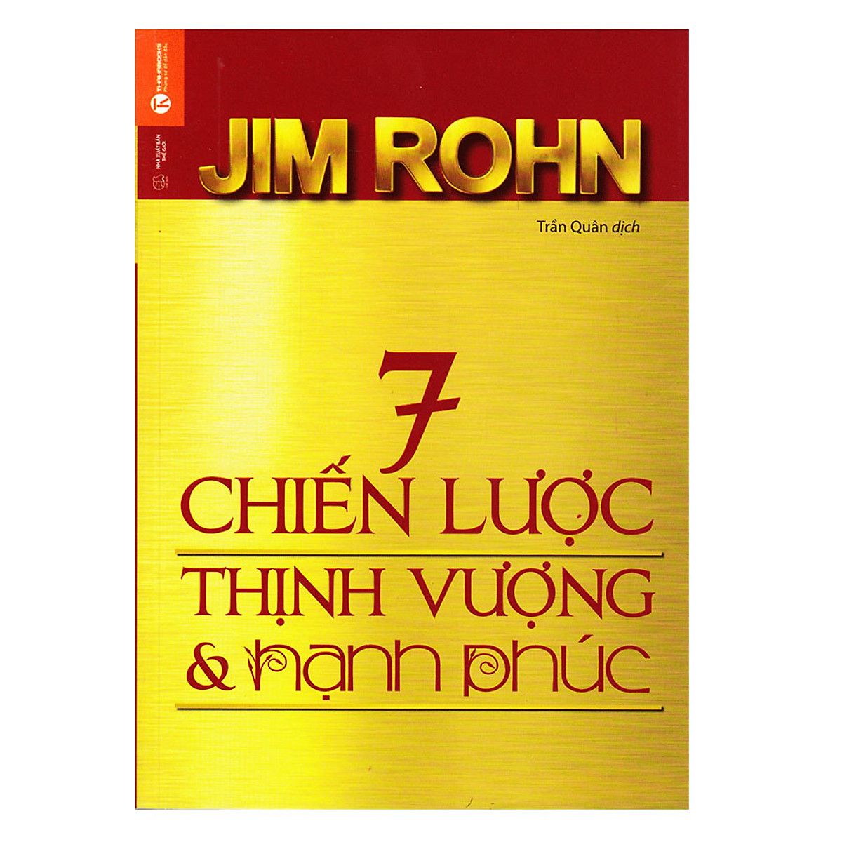 7 Chiến Lược Thịnh Vượng Và Hạnh Phúc (Tái Bản 2020)