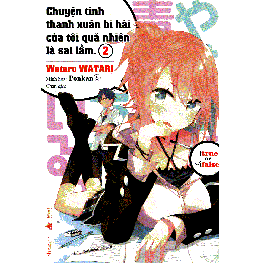 Chuyện Tình Thanh Xuân Bi Hài Của Tôi Quả Nhiên Là Sai Lầm - Tập 2