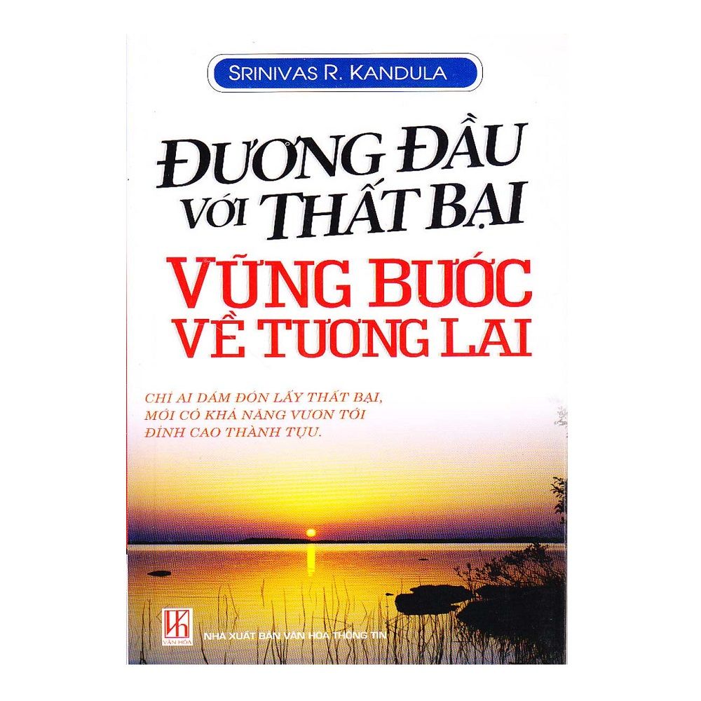 Đương Đầu Với Thất Bại Vững Bước Về Tương Lai