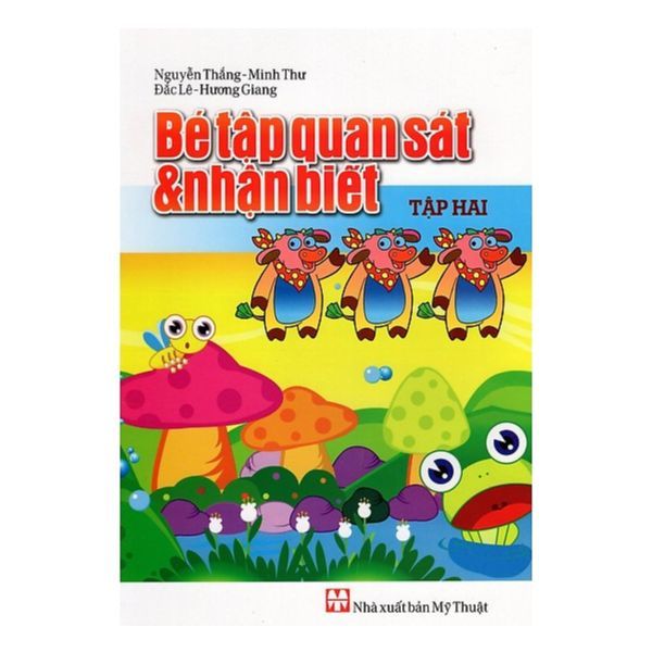 Bé tập quan sát và nhận biết T2