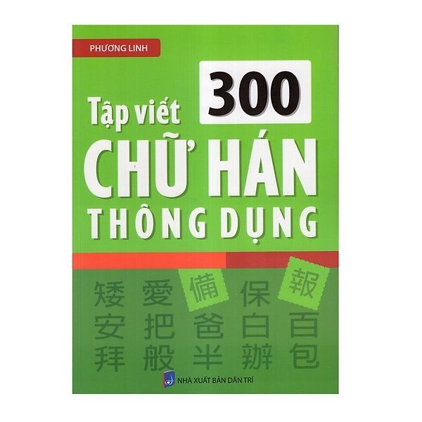 Tập Viết 300 Chữ Hán Thông Dụng