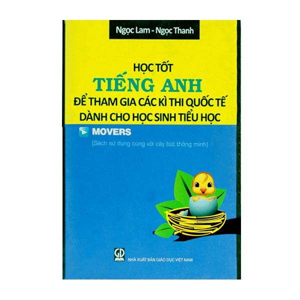 Học Tốt Tiếng Anh Để Tham Gia Các Kì Thi Quốc Tế Dành Cho Học Sinh Tiểu Học - Movers (Kèm File Âm Thanh)