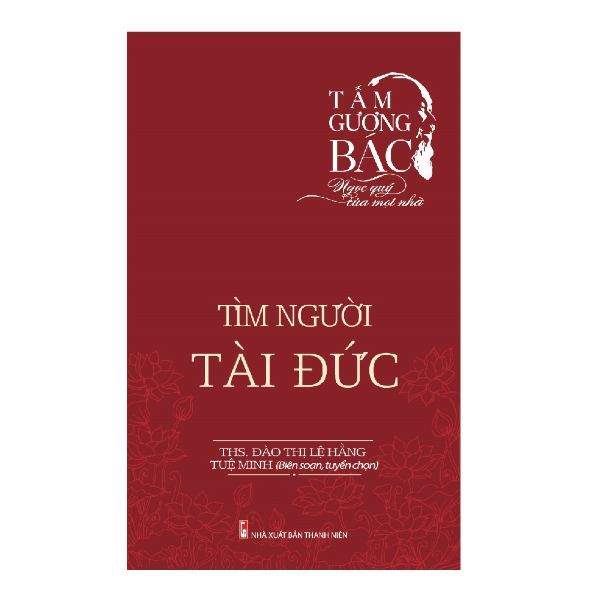 Tấm Gương Bác Ngọc Quý Của Mọi Nhà - Tìm Người Tài Đức