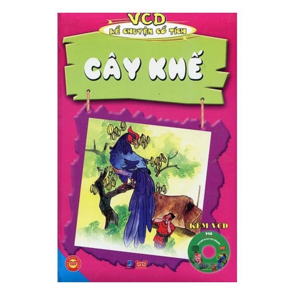 VCD Kể Chuyện Cổ Tích - Cây Khế (Sách Màu Kèm VCD)
