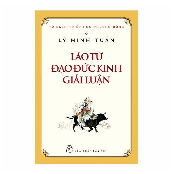 Lão Tử Đạo Đức Kinh Giải Luận