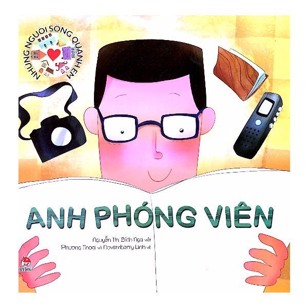 Những Nguồn Sống Quanh Em - Anh Phóng Viên