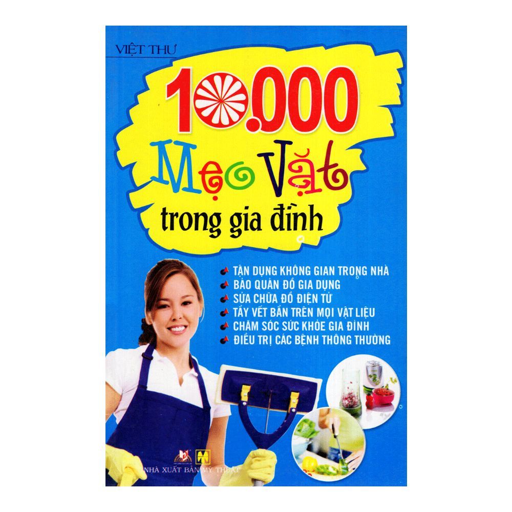  10.000 Mẹo Vặt Trong Gia Đình 