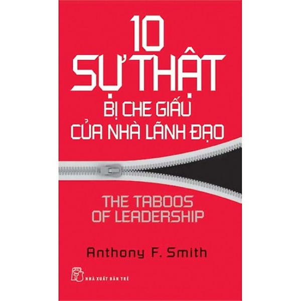 10 Sự Thật Bị Che Giấu Của Nhà Lãnh Đạo