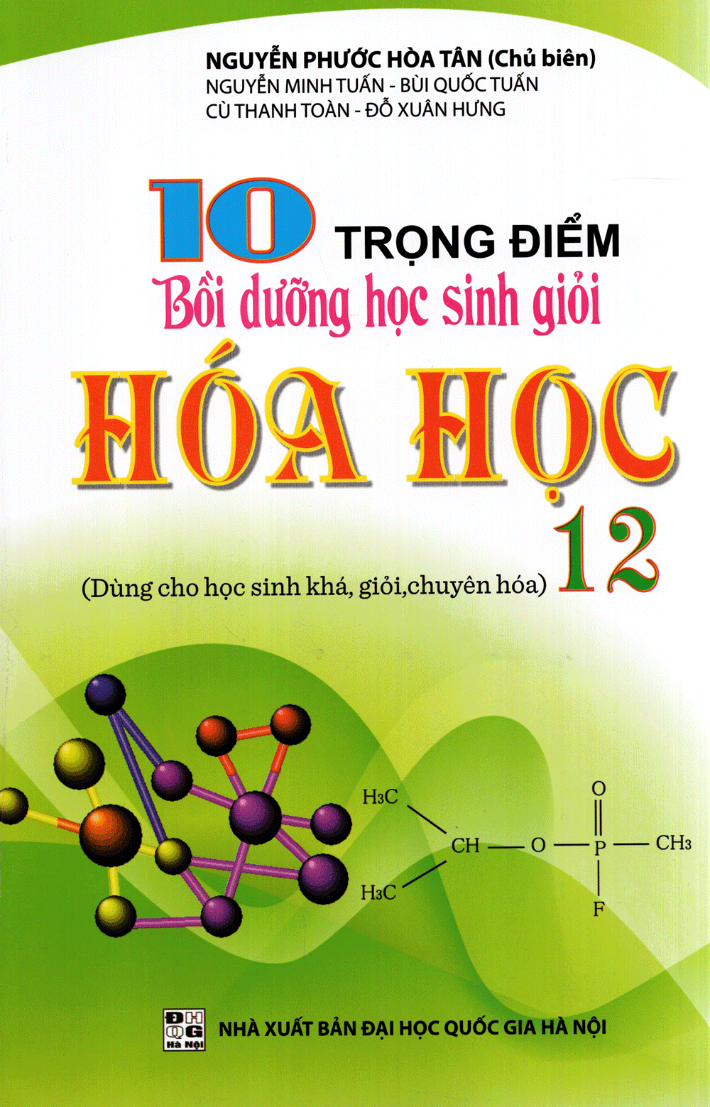 10 Trọng Điểm Bồi Dưỡng Học Sinh Giỏi Hoá Học Lớp 12