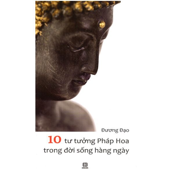 10 tư tưởng pháp hoa trong đời sống hàng ngày