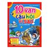10 Vạn Câu Hỏi Vì Sao - Tập 1 (Hộp)