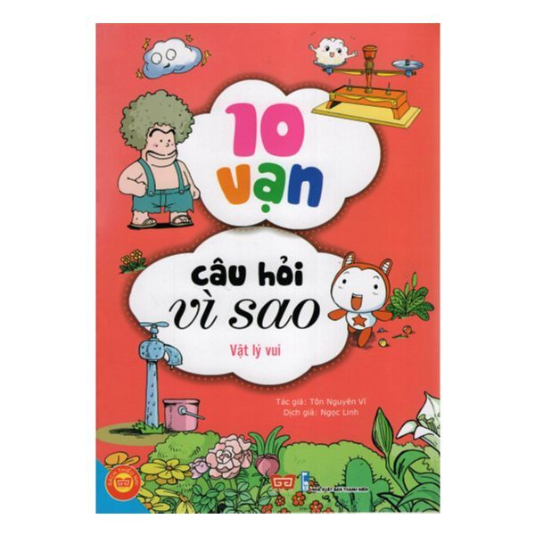 10 vạn câu hỏi vì sao - vật lý vui