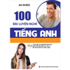 100 Bài Luyện Nghe Tiếng Anh