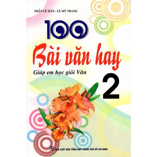 100 Bài Văn Hay Lớp 2 - Giúp Em Học Giỏi Văn