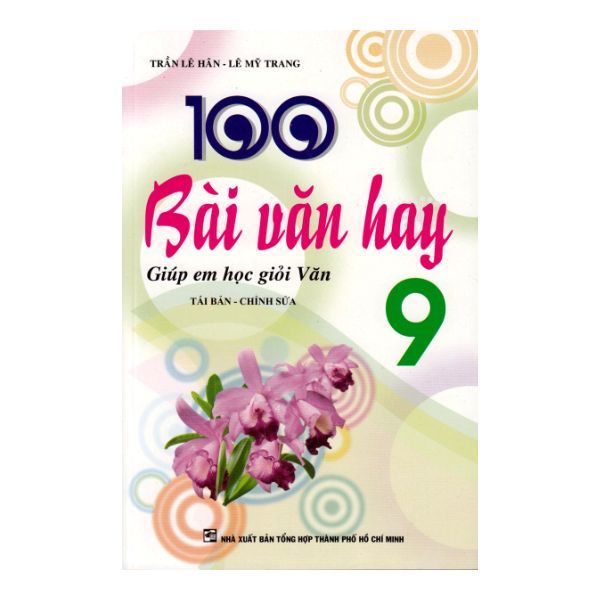  100 Bài Văn Hay Lớp 9 