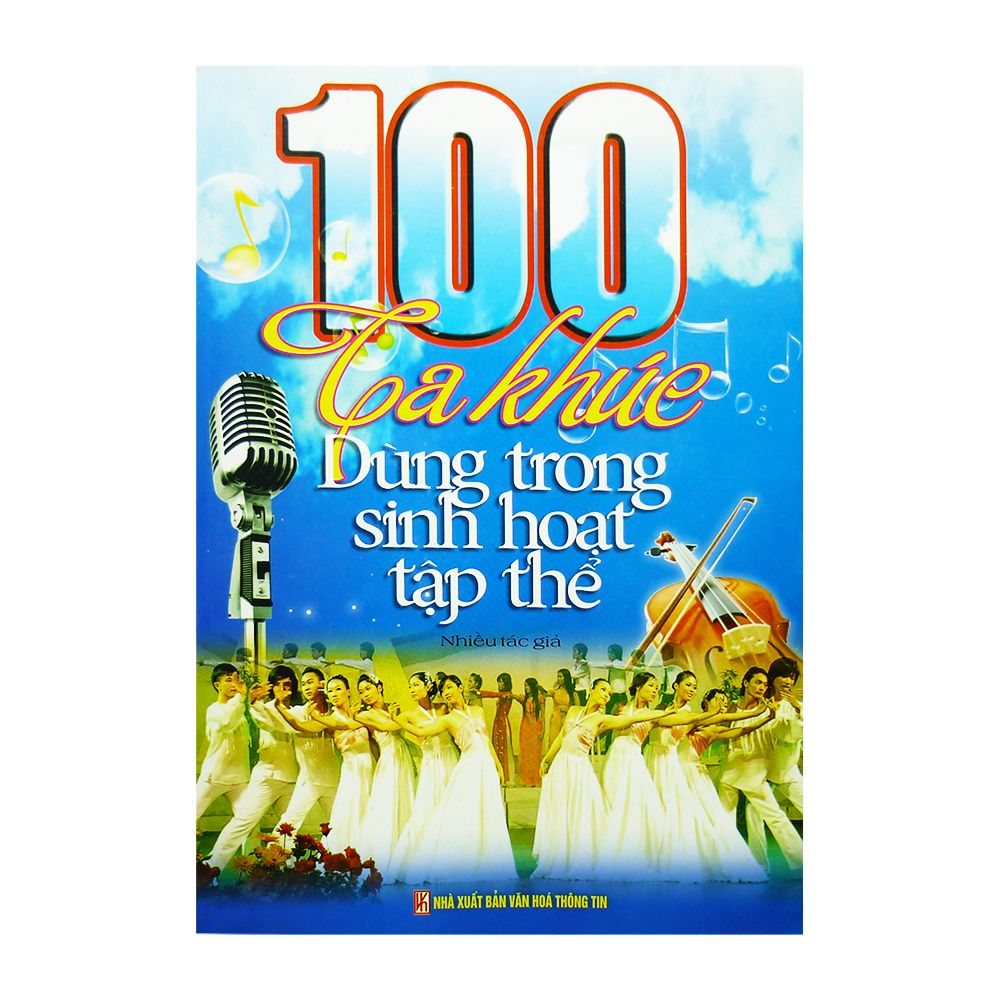 100 Ca Khúc Dùng Trong Sinh Hoạt Tập Thể