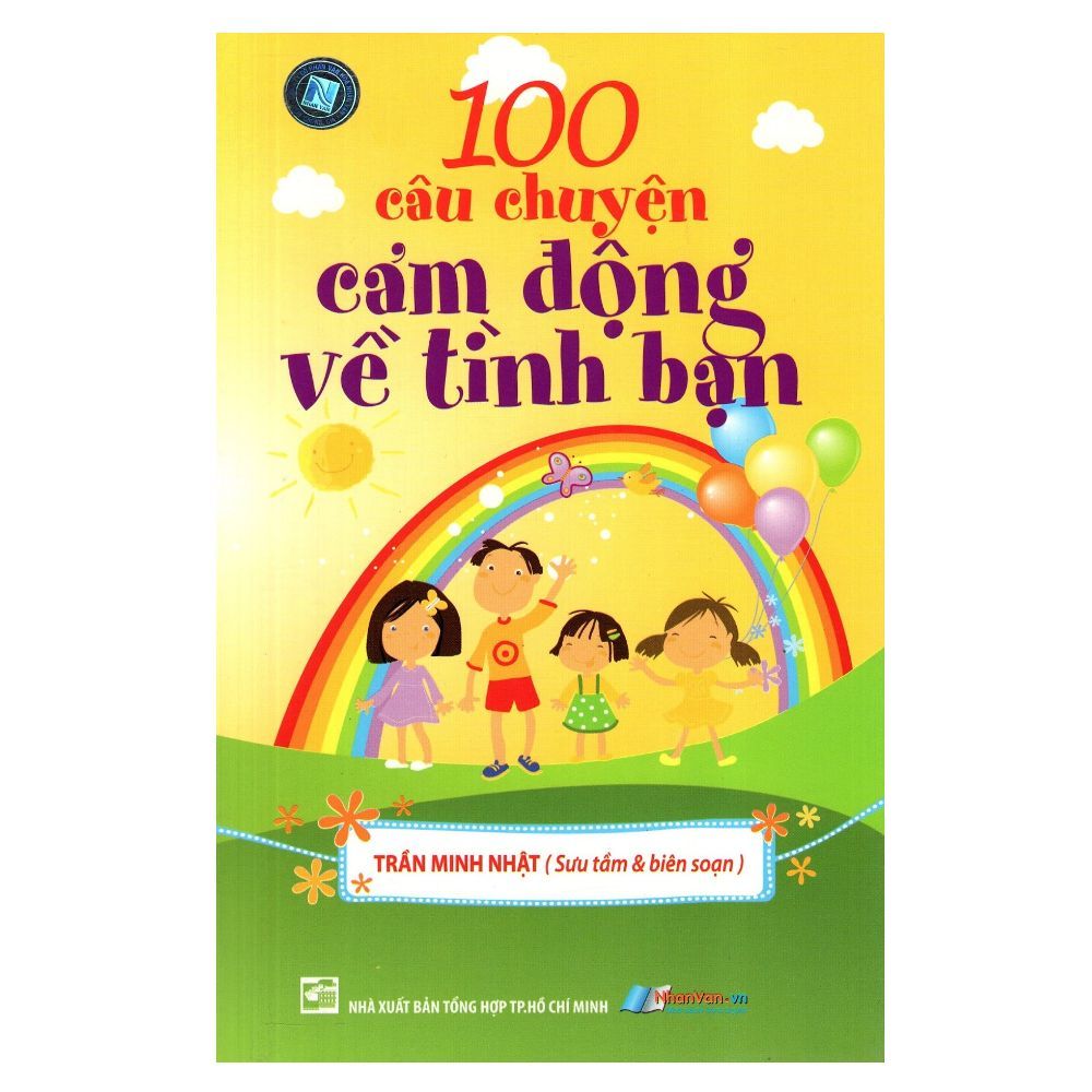 100 Câu Chuyện Cảm Động Về Tình Bạn