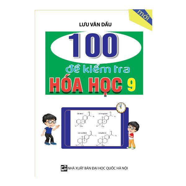 100 Đề Kiểm Tra Hóa Học Lớp 9