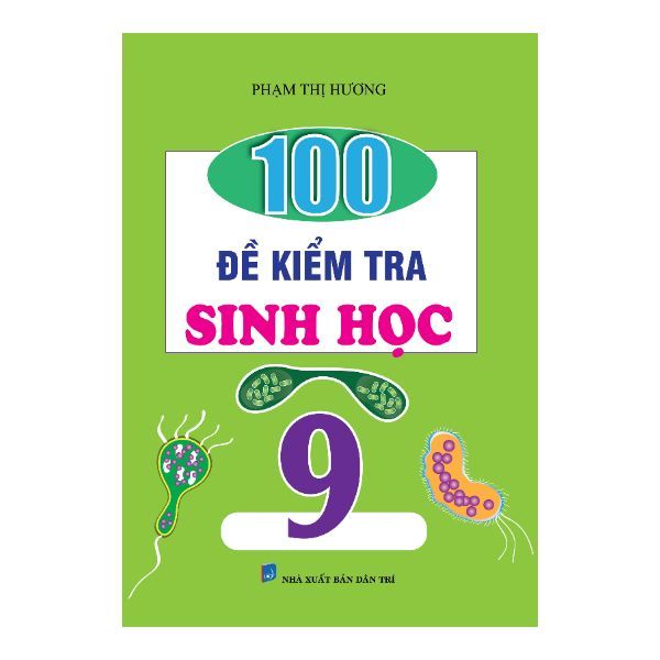 100 đề kiểm tra sinh học 9