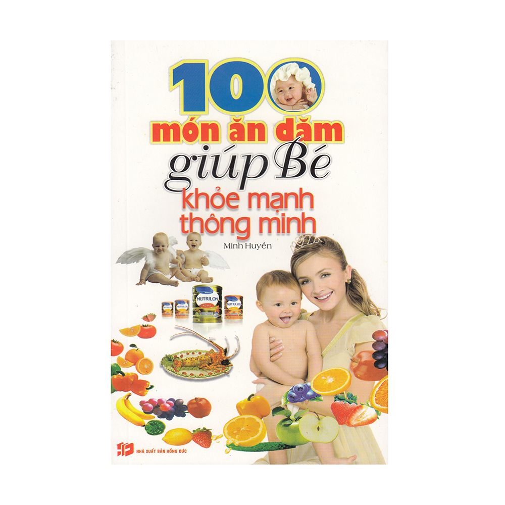 100 Món Ăn Dặm Giúp Bé Khỏe Mạnh Thông Minh