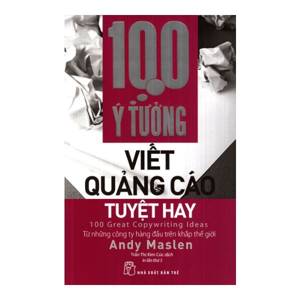 100 Ý Tưởng Viết Quảng Cáo Tuyệt Hay