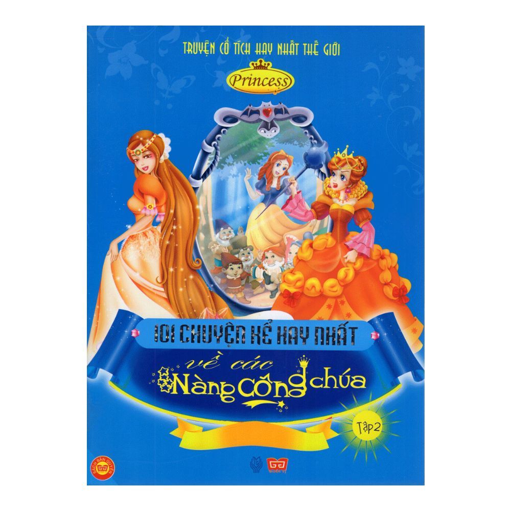 101 chuyện kể hay nhất về các nàng công chúa T2