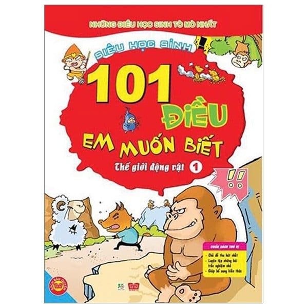 101 Điều Em Muốn Biết - Thế Giới Động Vật 1 (Tái Bản)