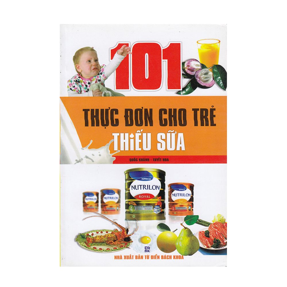  101 Thực Đơn Cho Trẻ Thiếu Sữa 