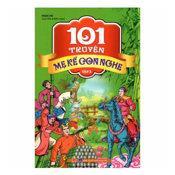 101 Truyện Mẹ Kể Con Nghe - Tập 2