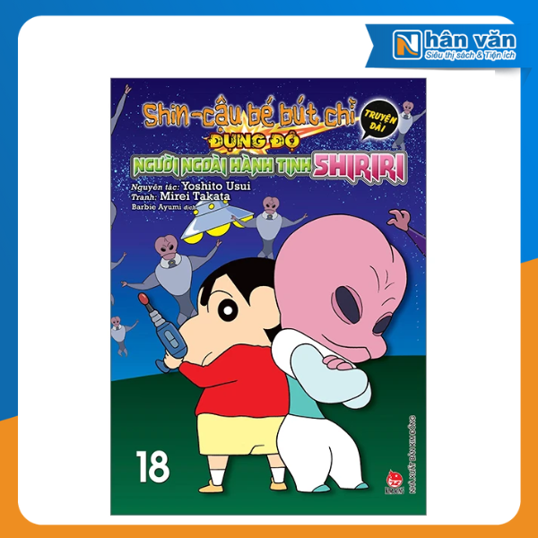 Shin - Cậu Bé Bút Chì - Truyện Dài - Tập 18 - Đụng Độ Người Ngoài Hành Tinh Shiriri