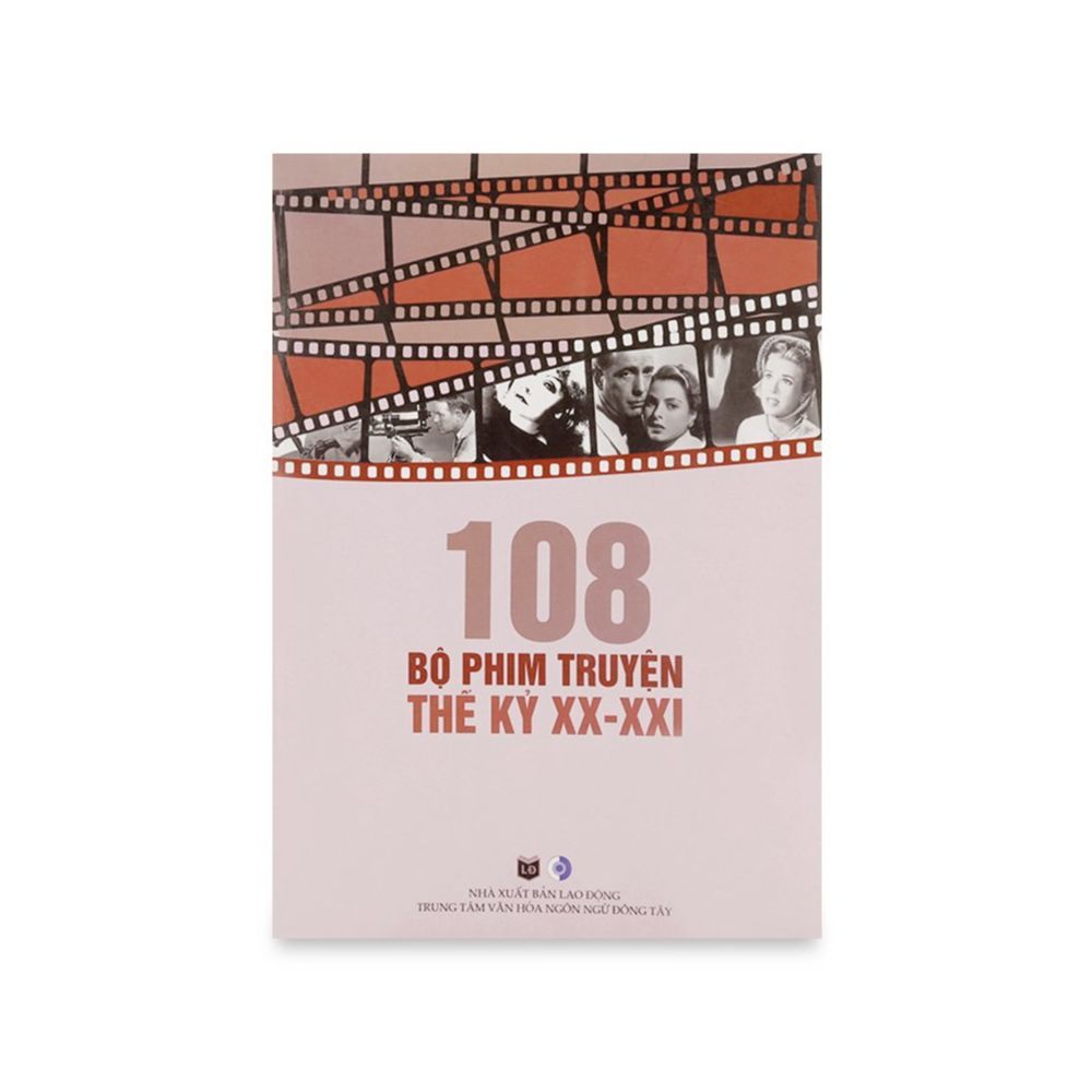 108 Bộ Phim Truyện Thế Kỷ XX-XXI