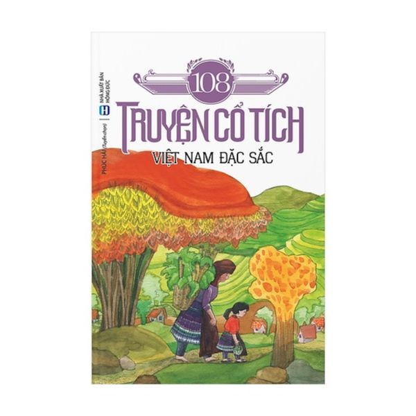 108 Truyện Cổ Tích Việt Nam Đặc Sắc
