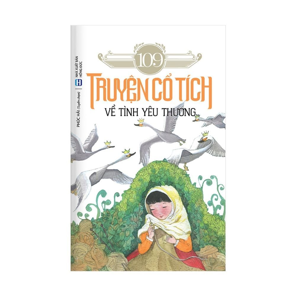 109 Truyện Cổ Tích Về Tình Yêu Thương