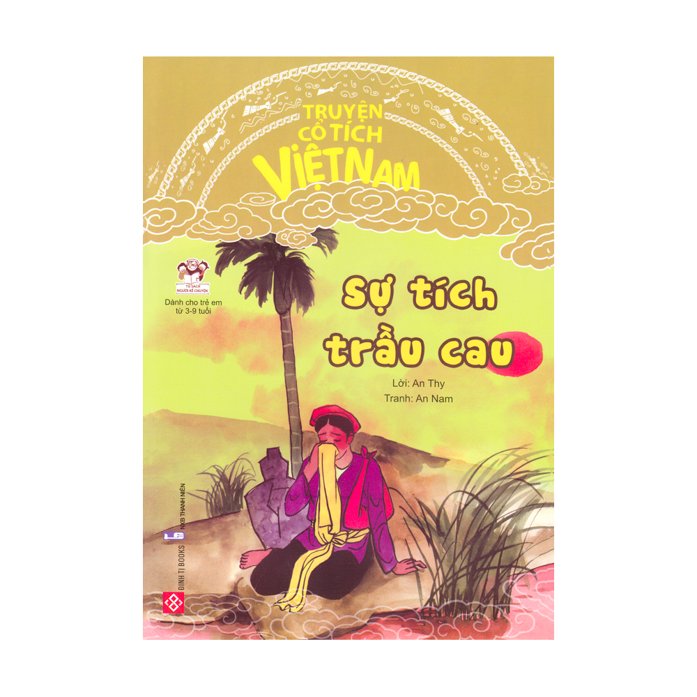 Truyện cổ tích Việt Nam - Sự tích trầu cau 15N