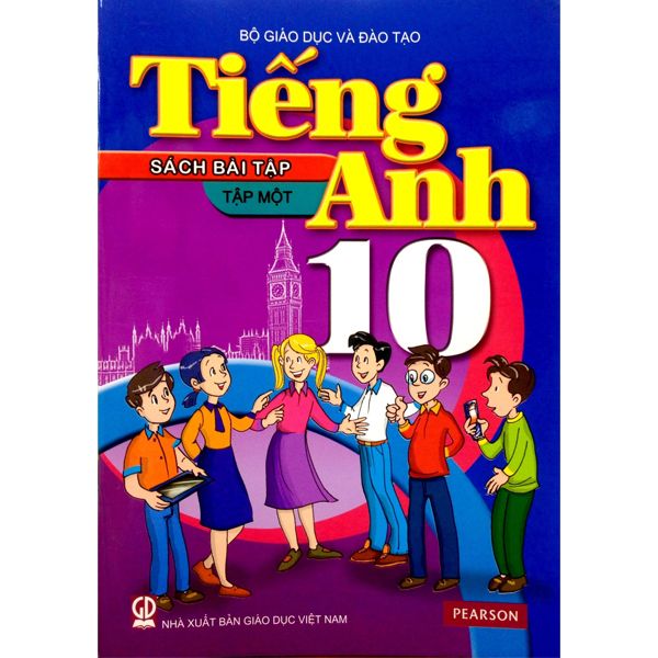 Tiếng Anh - Lớp 10 - Sách Bài Tập - Tập 1 - Tái Bản 2021