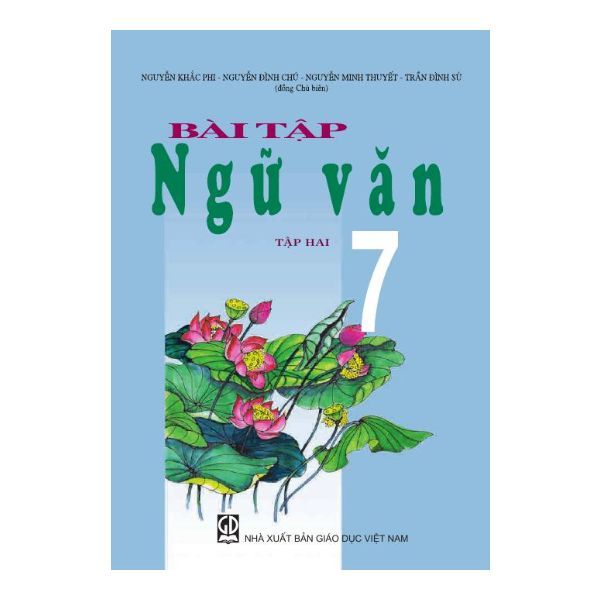 Bài Tập Ngữ Văn Lớp 7 - Tập Hai (Tái Bản 2020)