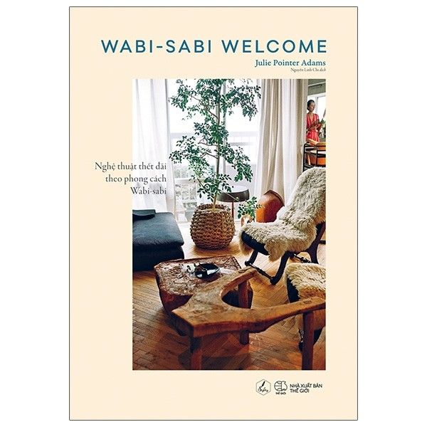 Wabi - sabi welcome - Nghệ thuật thiết đãi theo phong cách Wabi - sabi