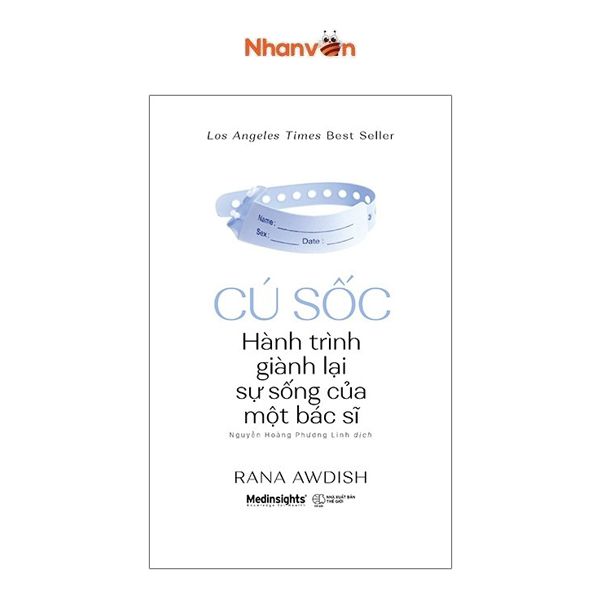 Cú Sốc - Hành Trình Giành Lại Sự Sống Của Một Bác Sĩ