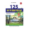 125 Bài Và Đoạn Văn Hay Lớp 6