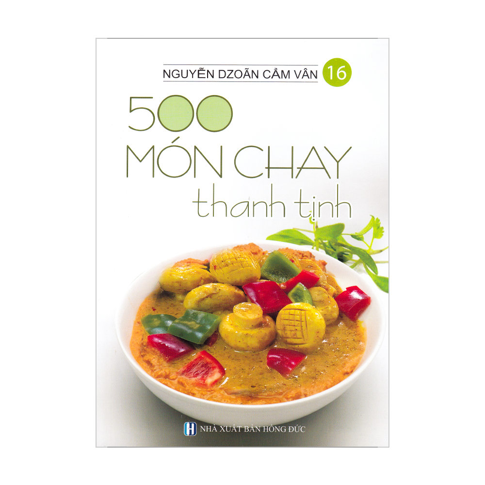 500 Món Chay Thanh Tịnh - Tập 16