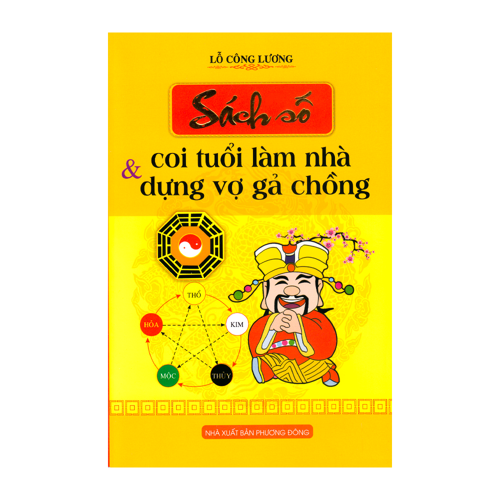 ND - Sách số coi tuổi làm nhà dựng vợ gả chồng