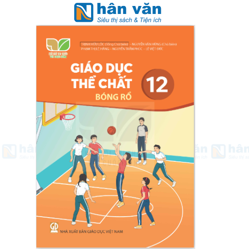 Giáo Dục Thể Chất 12 - Bóng Rổ - Kết Nối Tri Thức Với Cuộc Sống