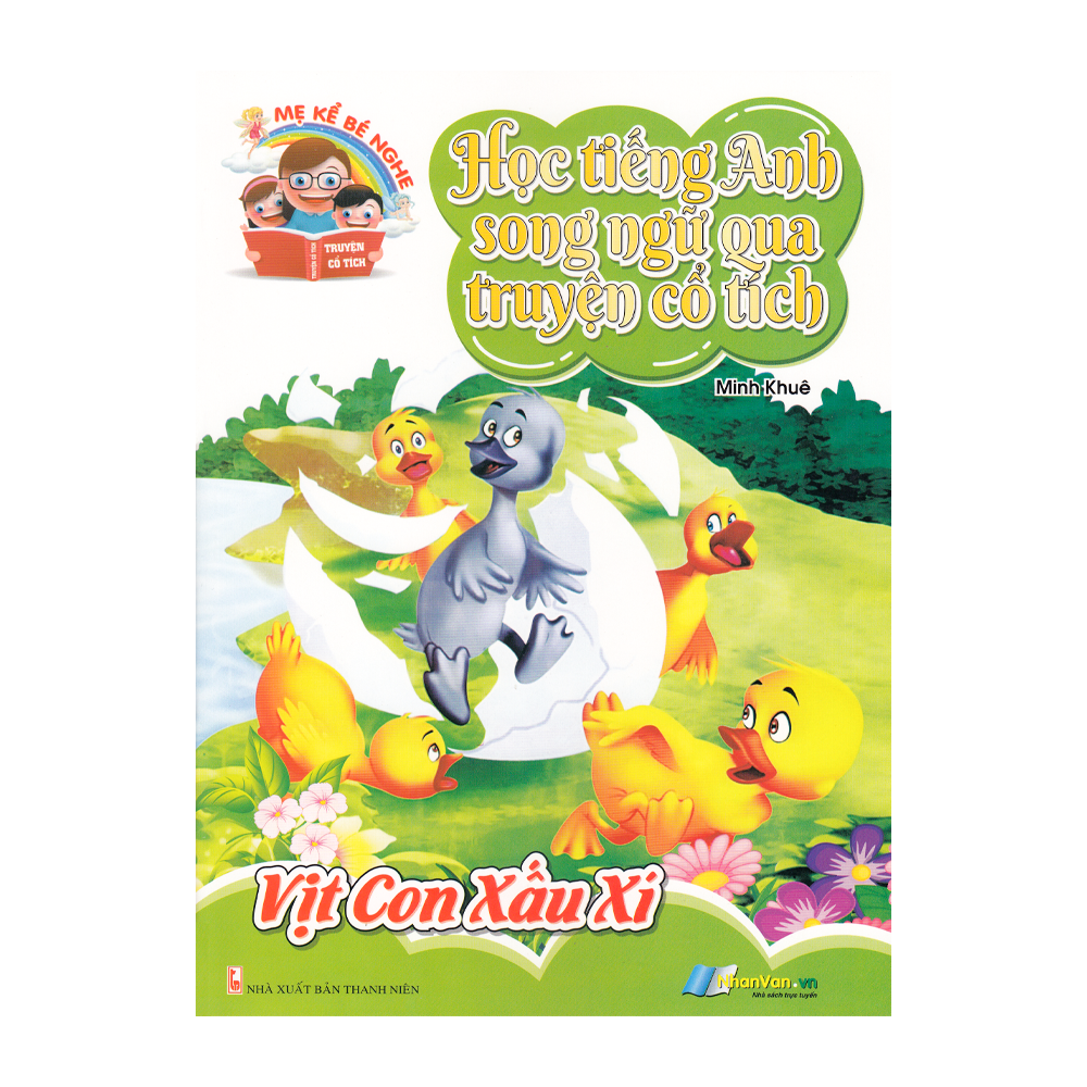Học Tiếng Anh Song Ngữ Qua Truyện Cổ Tích - Vịt Con Xấu Xí