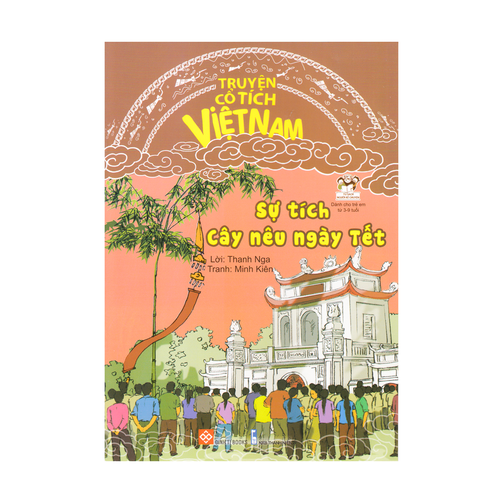 Truyện Cổ Tích Việt Nam - Sự Tích Cây Nêu Ngày Tết