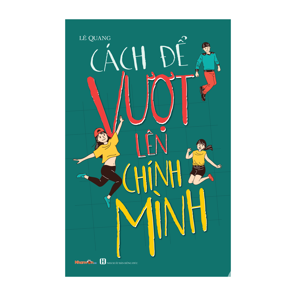 Kỹ Năng Sống - Bộ Sách Cách Để Trở Thành - Cách Để Vượt Lên Chính Mình