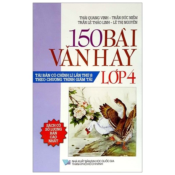 150 Bài Văn Hay Lớp 4 (Tái Bản 2019)
